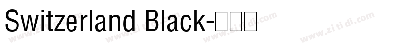 Switzerland Black字体转换